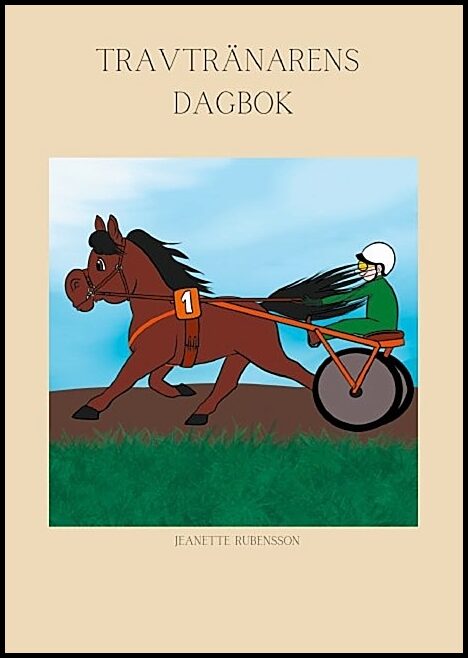 Rubensson, Jeanette | Travtränarens dagbok