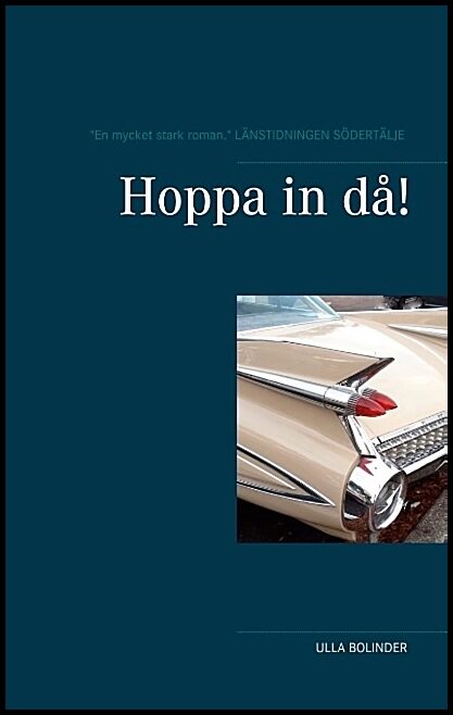 Bolinder, Ulla | Hoppa in då!
