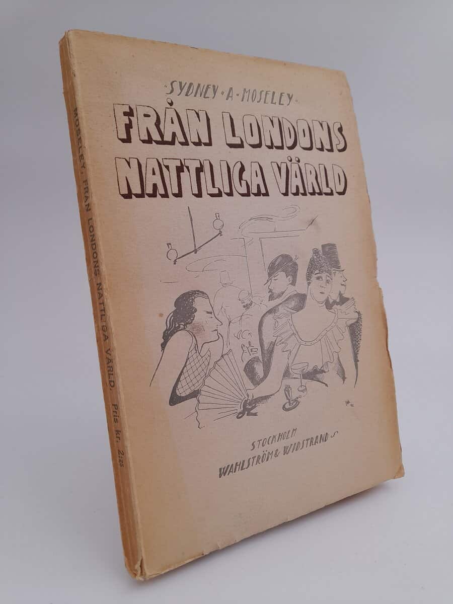 Moseley, Sydney A. | Från Londons nattliga värld