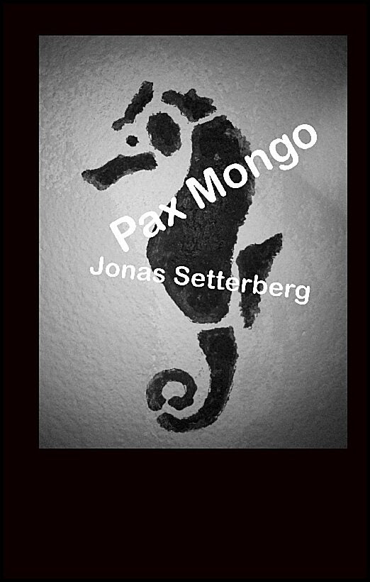 Setterberg, Jonas | Pax Mongo