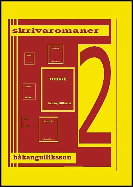 Gulliksson, Håkan | Skriva romaner