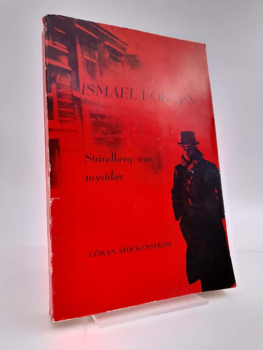 Stockenström, Göran | Ismael i öknen : Strindberg som mystiker