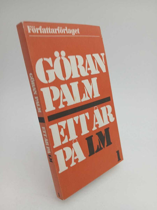 Palm, Göran | Ett år på LM 1