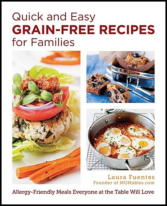 Laura Fuentes | Quick and Easy Grain-Free Recipes for Families
