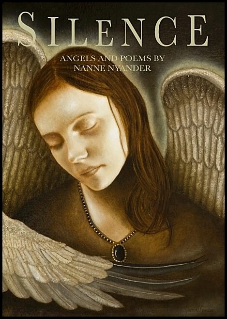 Nyander, Nanne | Silence : Angels and Poems by Nanne Nyander