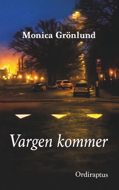 Grönlund, Monica | Vargen kommer : Vargen kommer