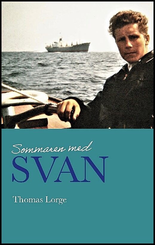 Lorge, Thomas | Sommaren med Svan