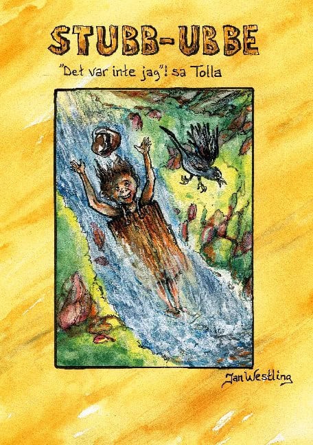 Westling, Jan | 'Det var inte jag'! sa Tolla