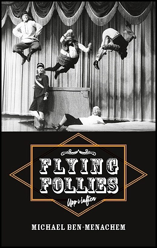 Ben-Menachem, Michael | Flying follies : Upp i luften