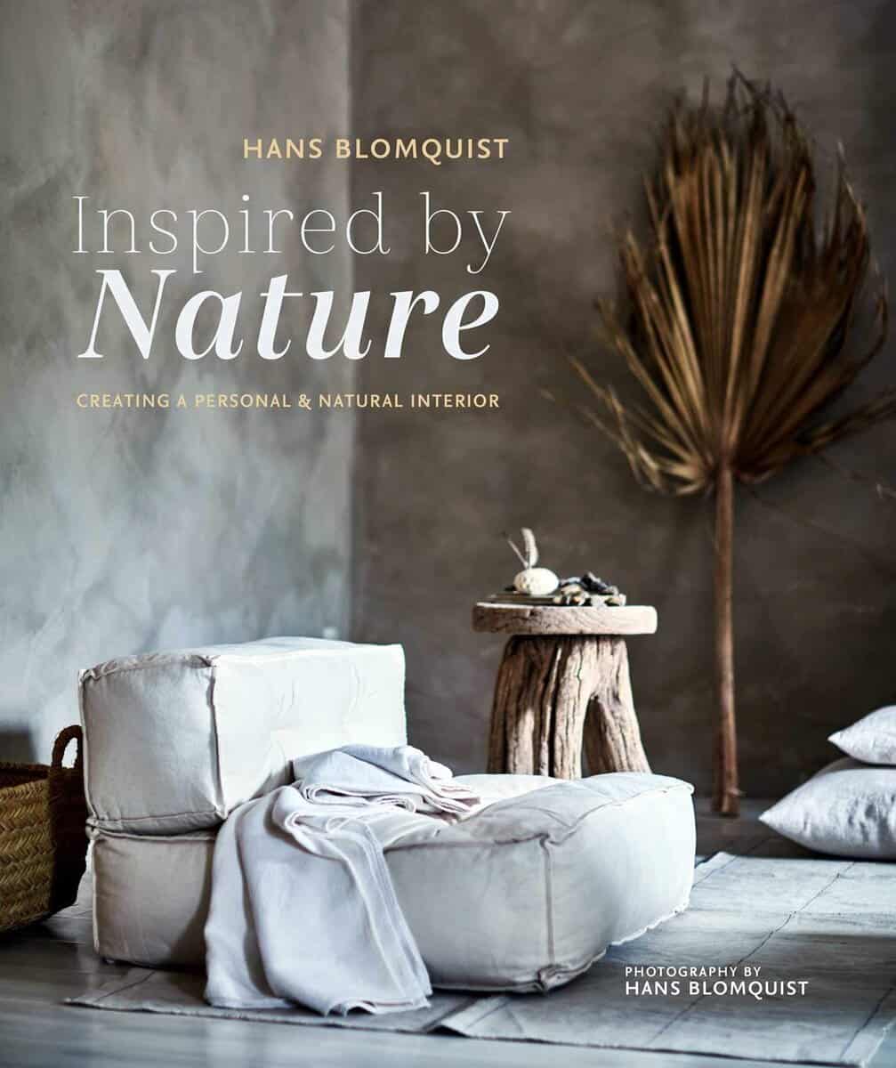 Blomquist, Hans | Inspired by Nature : Creating a Personal and Natural Interior