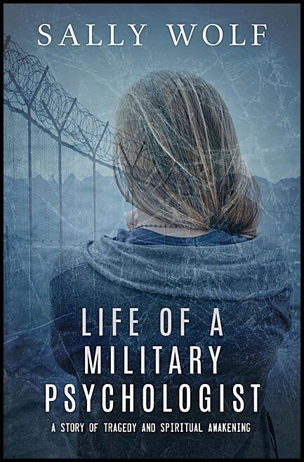 Sally Wolf | Life Of A Military Psychologist