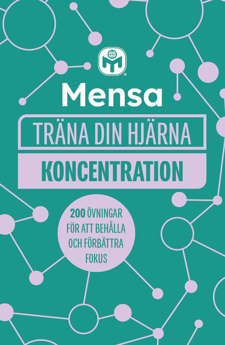 Moore, Gareth | Mensa Ltd | Mensa träna din hjärna. Koncentration