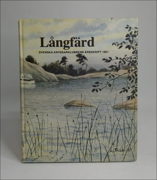 Svenska kryssarklubbens årsskrift | 1981 / Långfärd