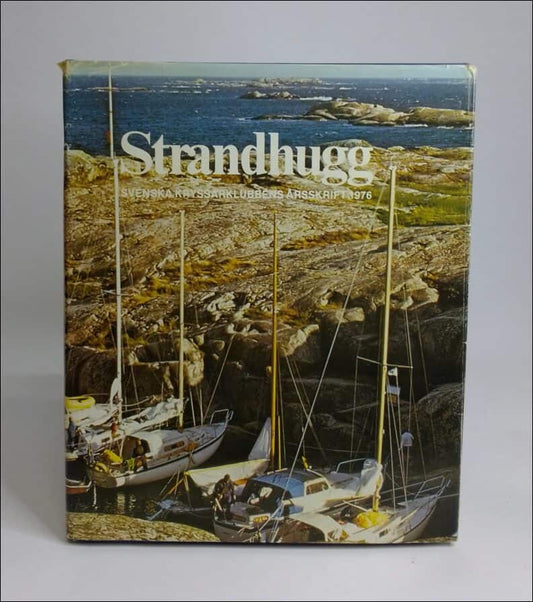 Svenska kryssarklubbens årsskrift | 1976 / Strandhugg