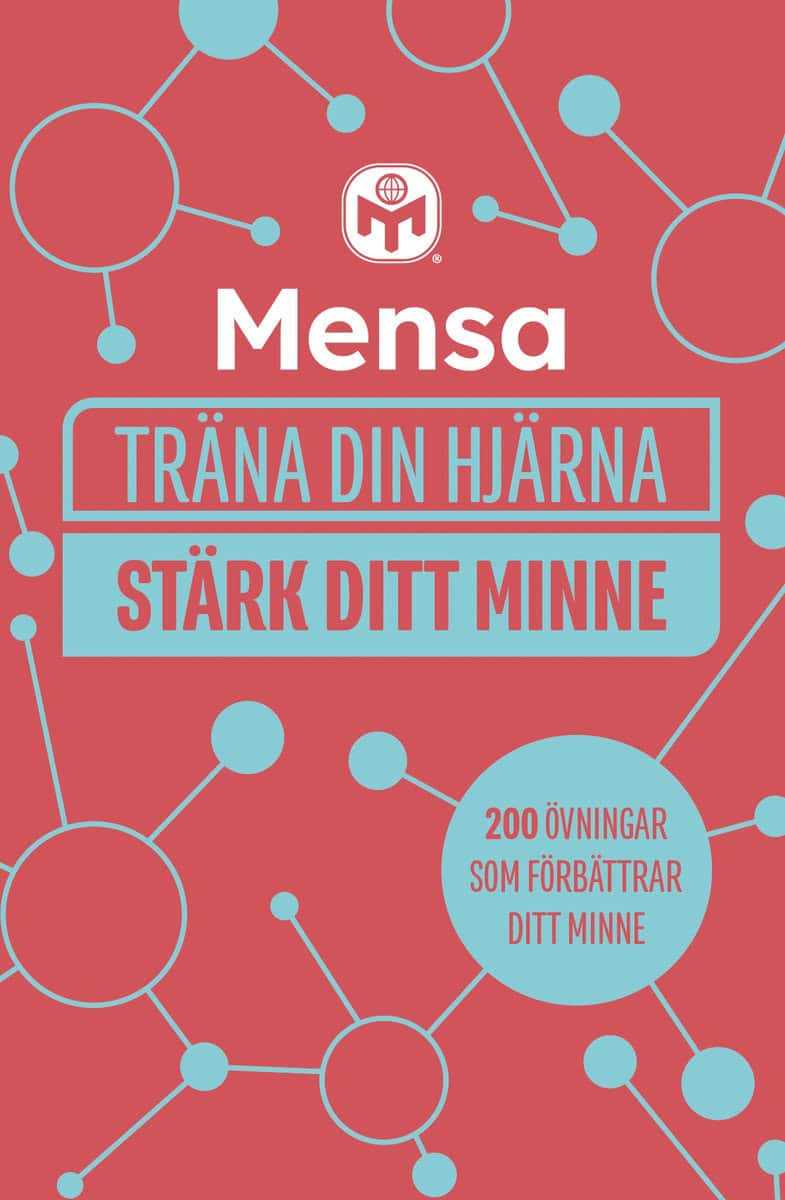 Moore, Gareth | Mensa Ltd | Mensa träna din hjärna. Stärk ditt minne