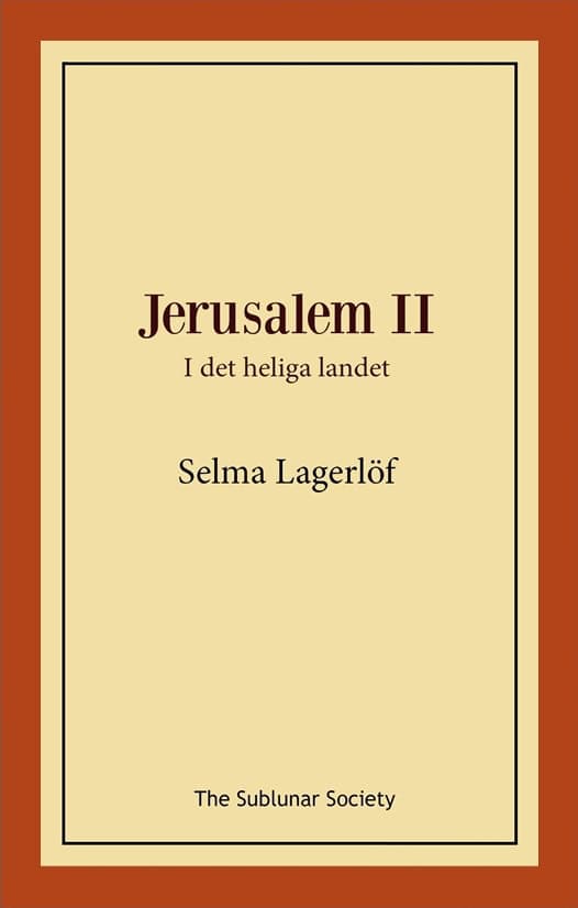 Lagerlöf, Selma | Jerusalem II : I det heliga landet
