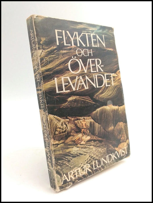 Lundkvist, Artur | Flykten och överlevandet