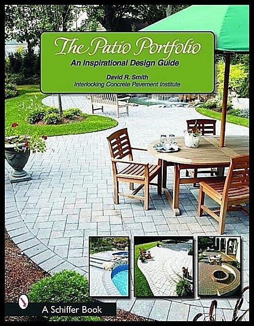 Smith, David R. | Patio portfolio : An inspirational design guide