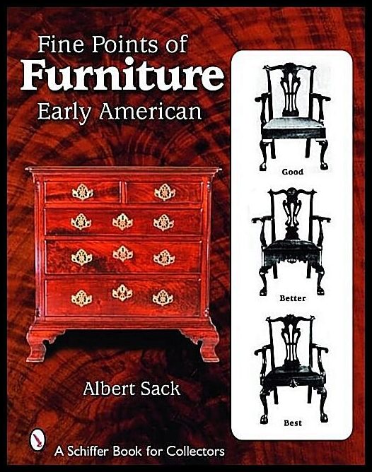 Albert Sack | Fine Points Of Furniture : Early American