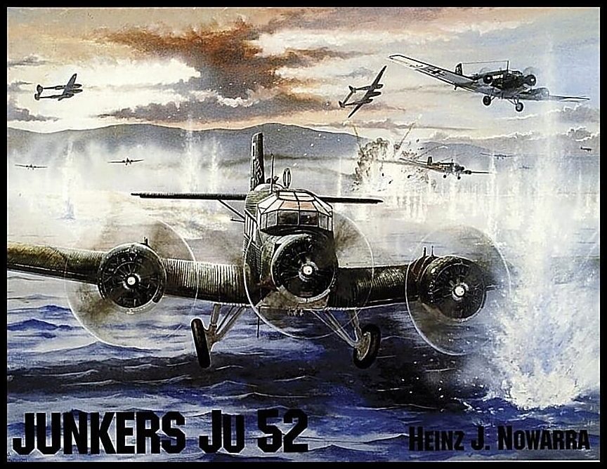 Heinz J. Nowarra | Junkers Ju 52