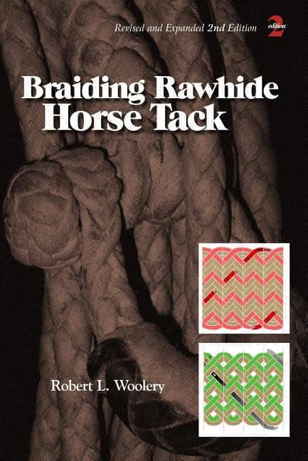 Robert L. Woolery | Braiding Rawhide Horse Tack
