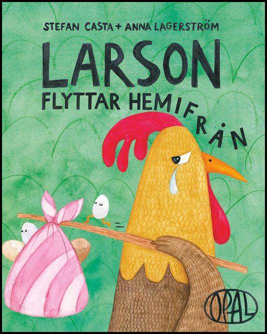 Casta, Stefan | Lagerström, Anna | Larson flyttar hemifrån