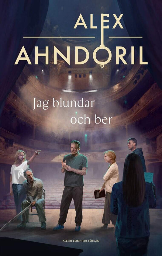 Ahndoril, Alex | Jag blundar och ber