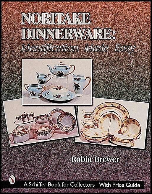 Robin Brewer | Noritake Dinnerware : Identification Made Easy