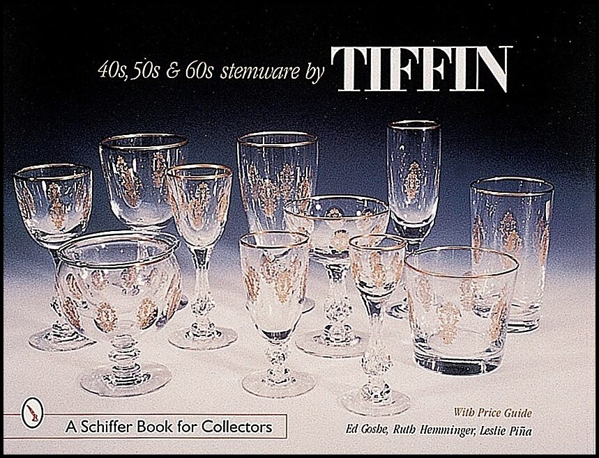 Ed Goshe | 40s, '50s, & '60s Stemware By Tiffin