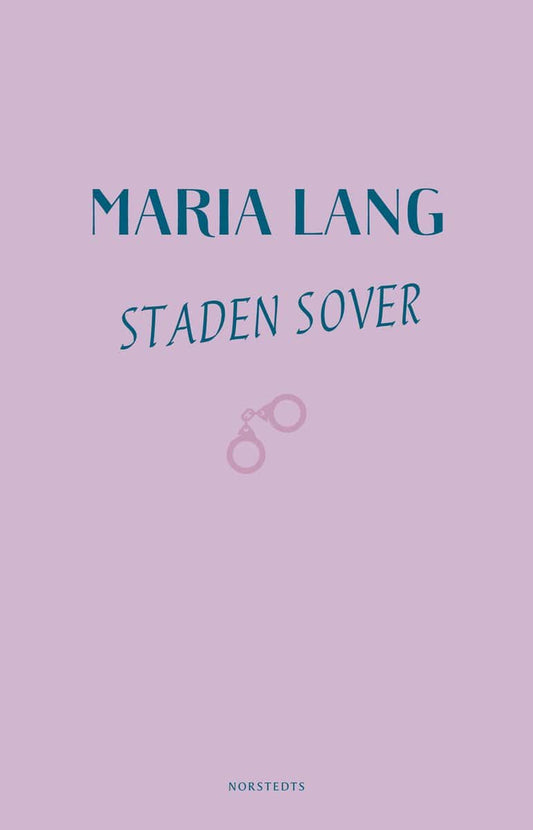 Lang, Maria | Staden sover