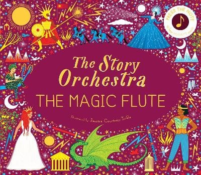Flint, Katy | The Story Orchestra : The Magic Flute: Volume 6