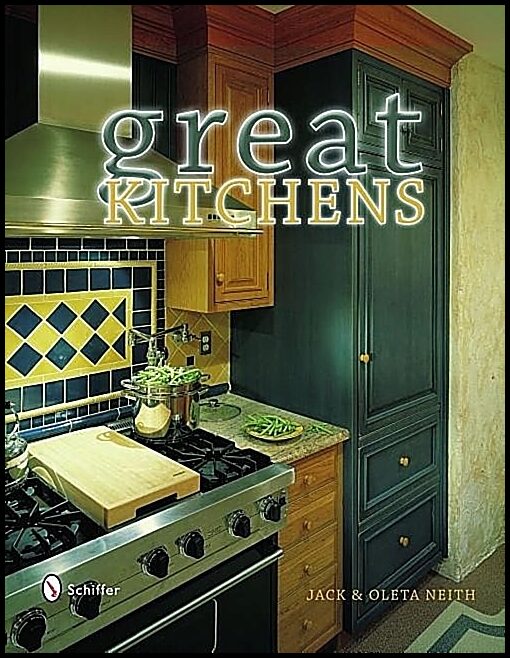 Jack &amp | Oleta Neith | Great Kitchens