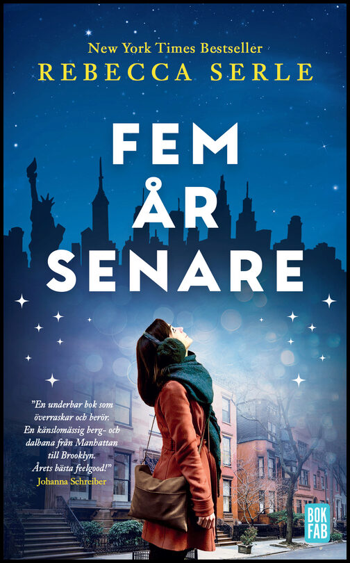 Serle, Rebecca | Fem år senare