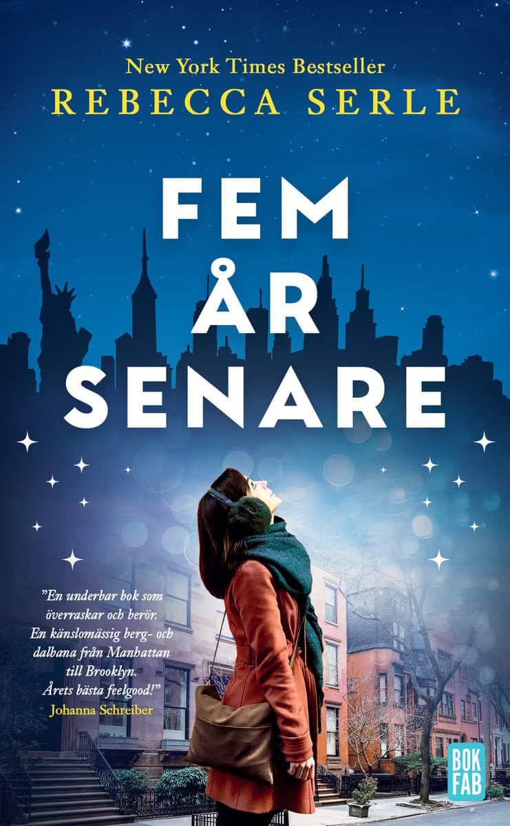 Serle, Rebecca | Fem år senare