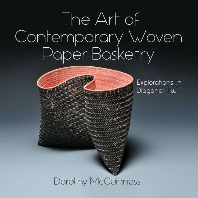 Dorothy McGuinness | The Art Of Contemporary Woven Paper Basketry