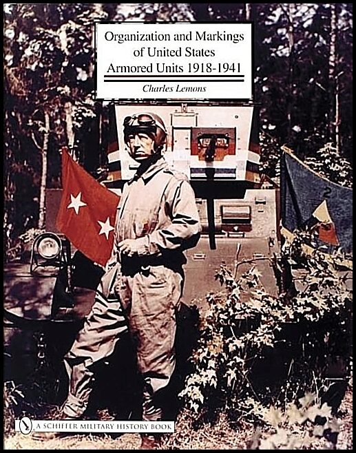 Charles Lemons | Organization And Markings Of United States Army Armored Unit