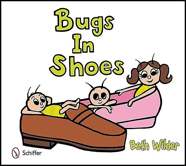 Beth Wilder | Bugs In Shoes
