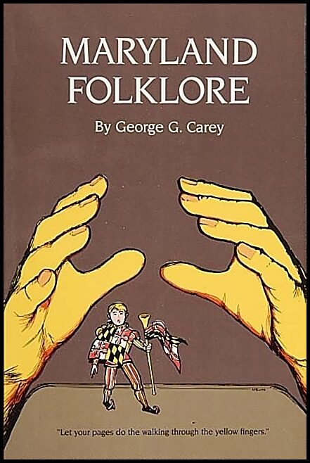 George G. Carey | Maryland Folklore