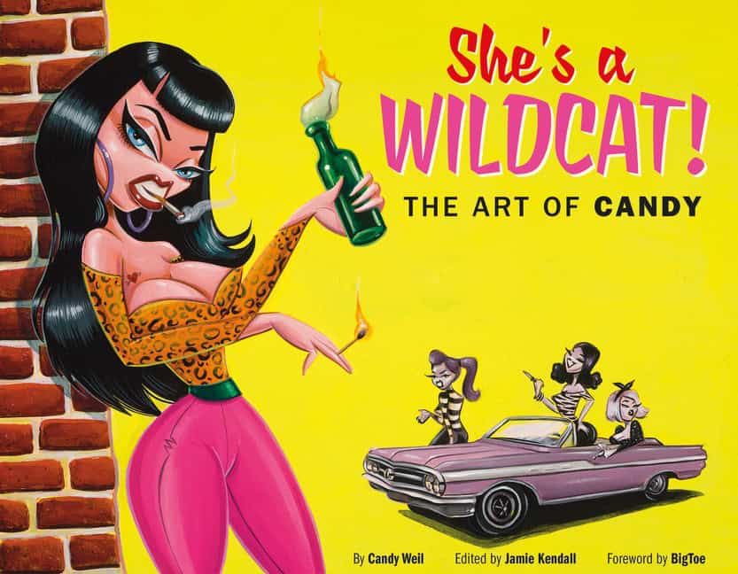 Jamie Kendall - Candy Weil - BigToe | She's A Wildcat! : The Art of Candy