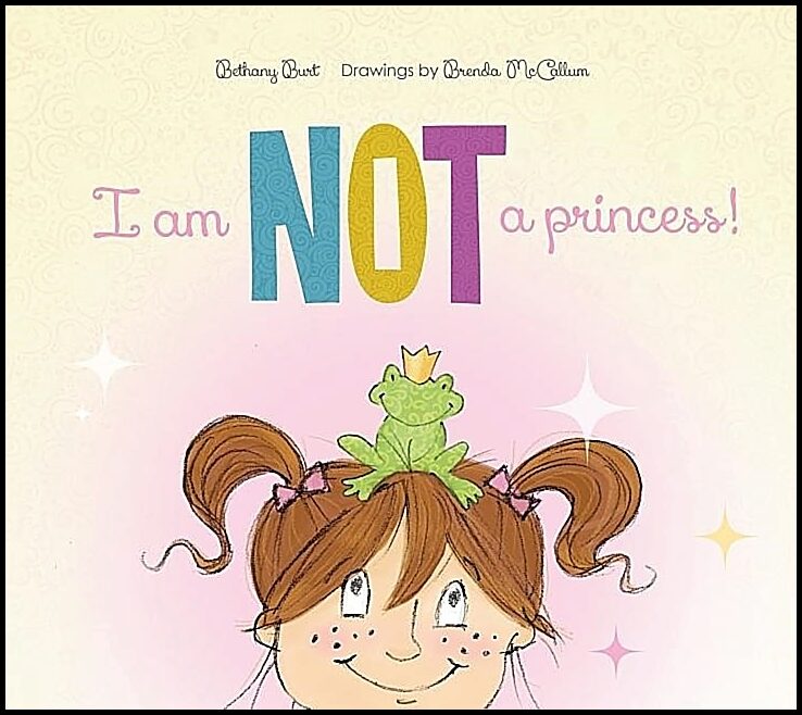 Bethany Burt - Brenda McCallum | I Am Not A Princess!