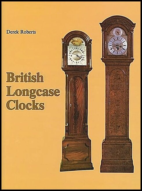 Roberts, Derek | British long case clocks