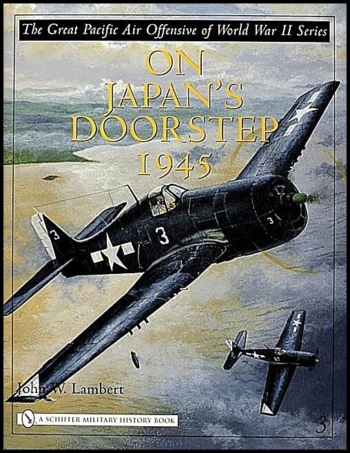 John W. Lambert | The Great Pacific Air Offensive Of World War Ii