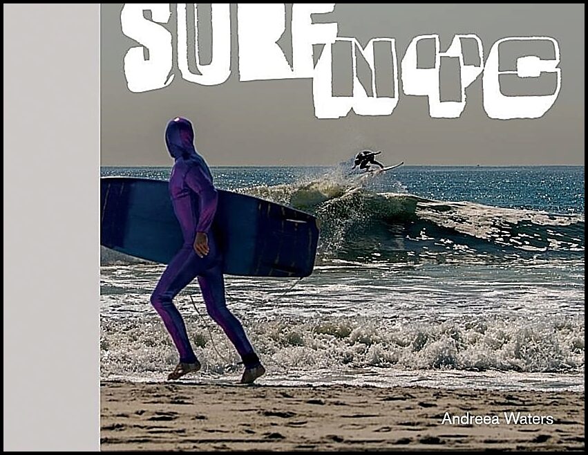 Andreea Waters | Surf Nyc