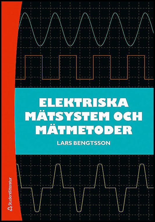 Bengtsson, Lars | Elektriska mätsystem och mätmetoder