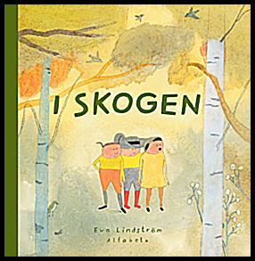 Lindström, Eva | I skogen