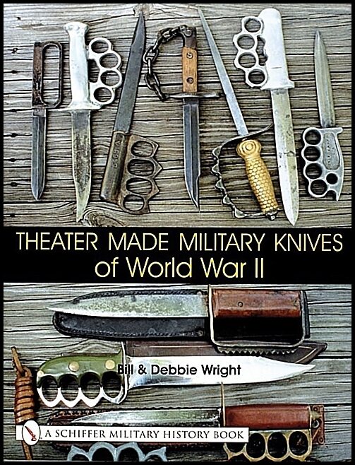 Bill Wright | Theater Made Military Knives Of World War Ii