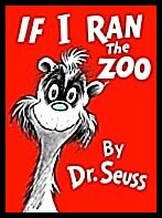 Dr, Seuss | If I Ran the Zoo