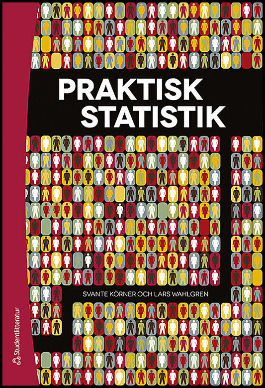 Körner, Svante| Wahlgren, Lars | Praktisk statistik