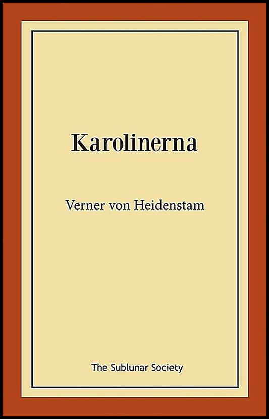 Heidenstam, Verner von | Karolinerna