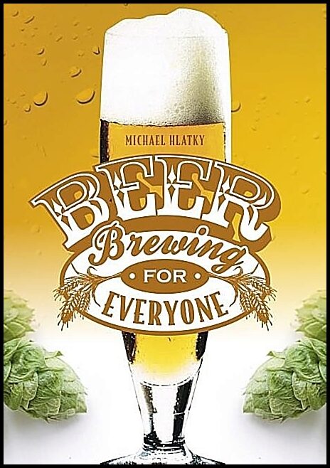 Hlatky, Michael | Beer brewing for everyone